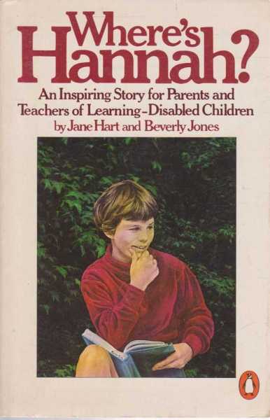 Where's Hannah - An Inspiring Story For Parents and Teachers of Learning-Disabled Children