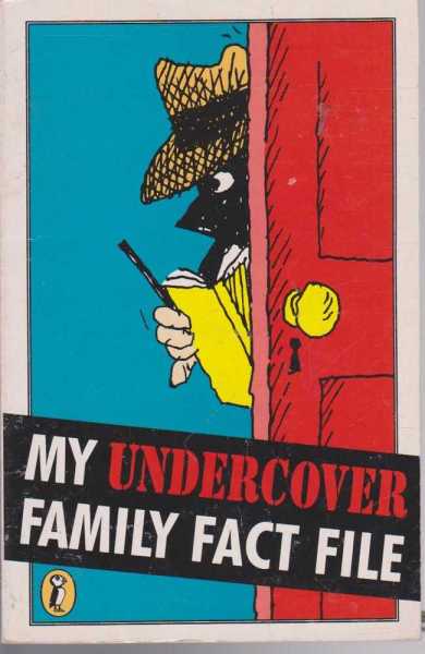 My Undercover Family Fact File