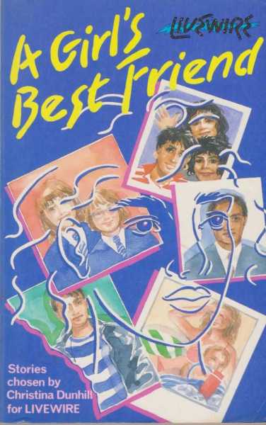 A Girl's Best Friend [Livewire From The Women's Press]