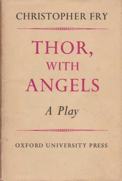 Thor, With Angels - A Play