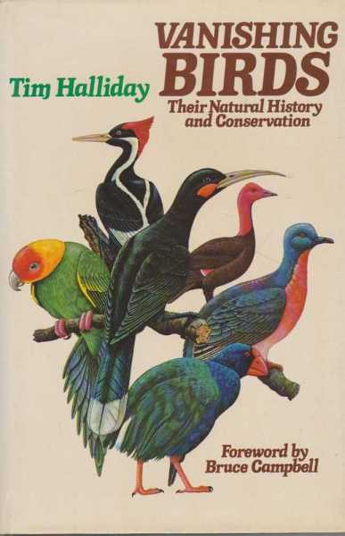 Vanishing Birds: Their Natural History and Conservation