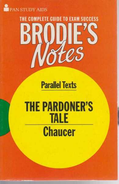 Brodie's Notes on Chaucer's The Pardoner's Tale