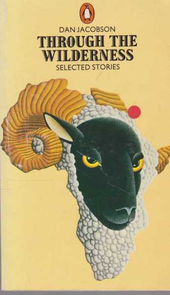 Through The Wilderness - Selected Stories
