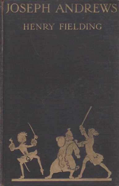 The History of the Adventures of Joseph Andrews and His Friend Mr. Abraham Adams