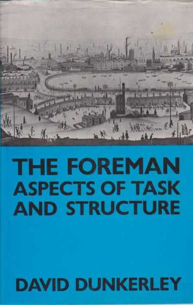 The Foreman - Aspects of Task and Structure