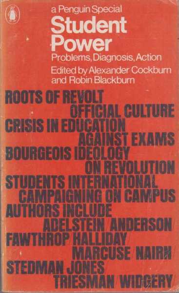Student Power - Problems, Diagnosis, Action