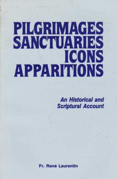 Pilgrimages, Sanctuaries, Icons, Apparitions