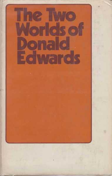 The Two Worlds of Donald Edwards