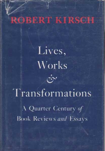 Lives, Works & Transformations - A Quarter Century of Book Reviews and Essays