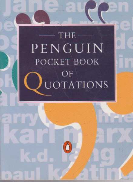 The Penguin Pocket Book of Quotations