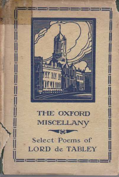The Oxford Miscellany: Select Poems of Lord de Tabley