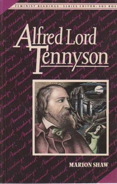 Alfred Lord Tyson [Feminist Readings Series]
