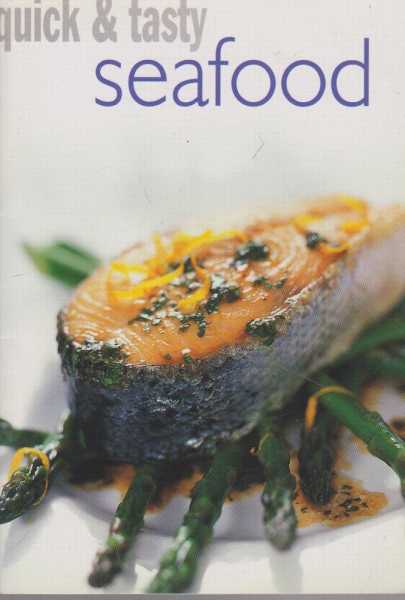 Quick & Tasty: Seafood