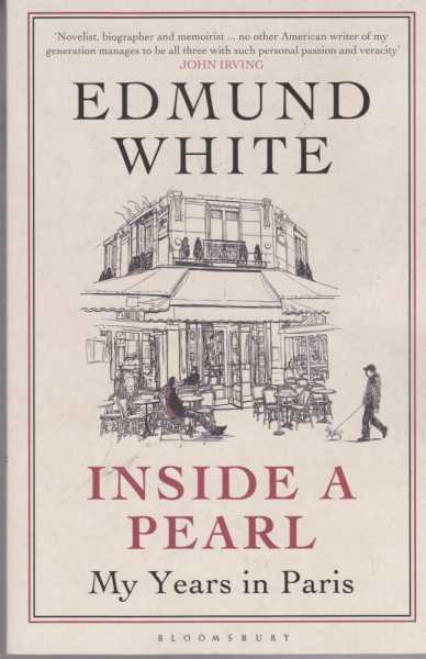 Inside A Pearl - My Years In Paris