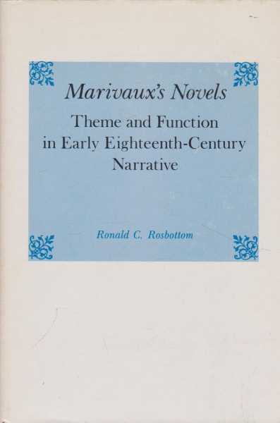 Marivaux's Novels: Theme and Function in Early Eighteenth-Century Narrative