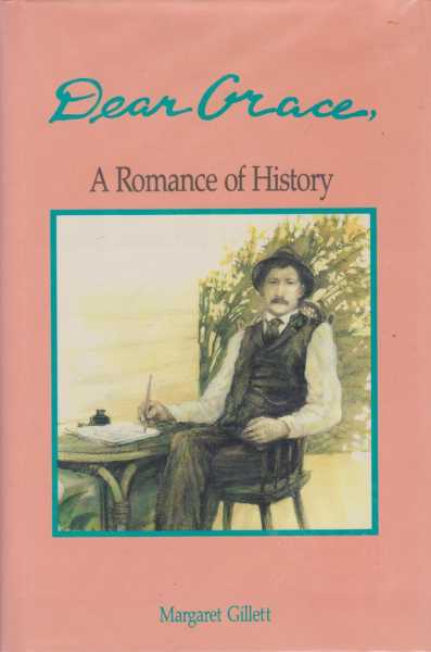 Dear Grace, A Romance of History