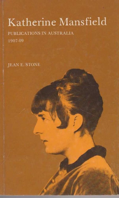 Katherine Mansfield - Publications in Australia 1907 - 1909