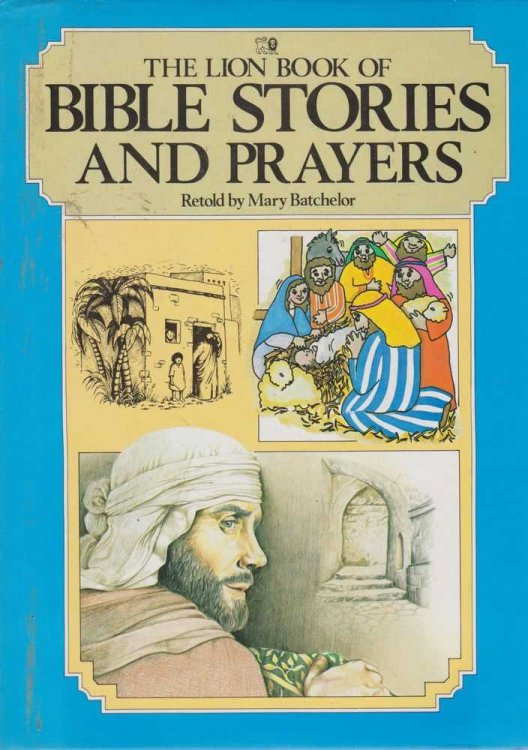 The Lion Book of Bible Stories and Prayers