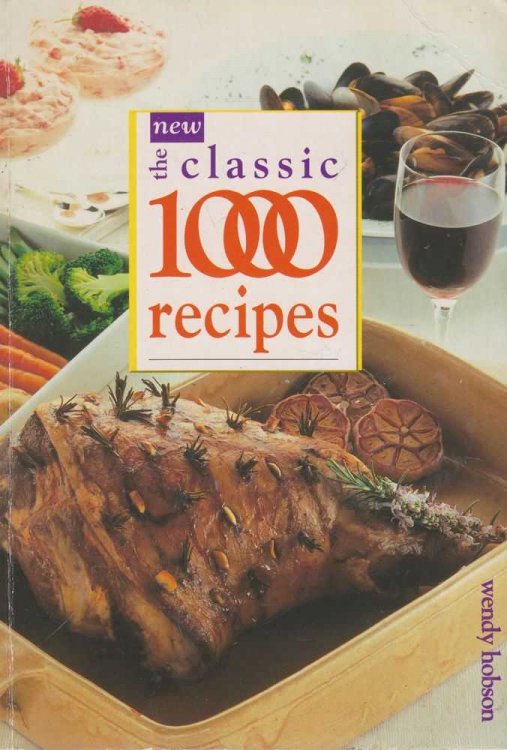 The New Classic 1000 Recipes