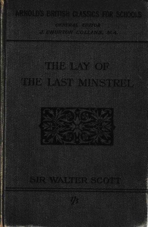 The Lay Of The Last Minstrel