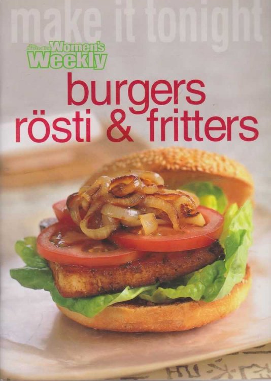 Burgers Rosti & Fritters