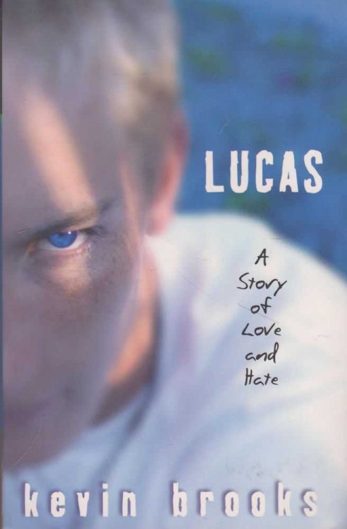 Lucas: A Story of Love and Hate