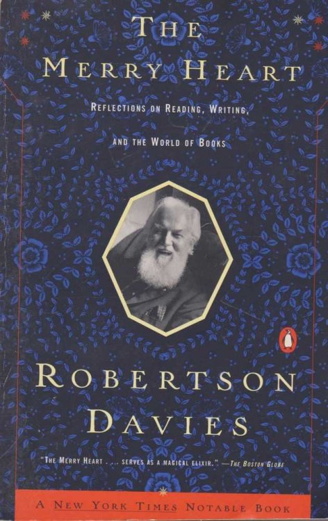 The Merry Heart: Reflections on Reading, Writing and the World of Books