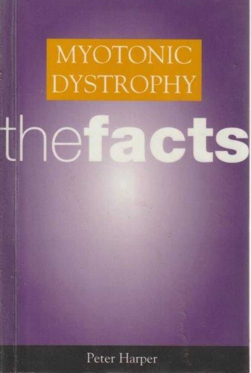 Myotonic Dystrophy - The Facts