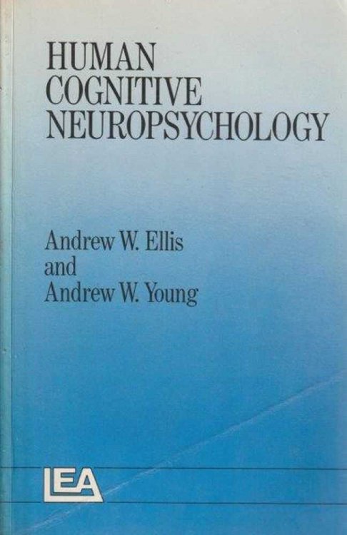 Human Cognitive Neuropsychology