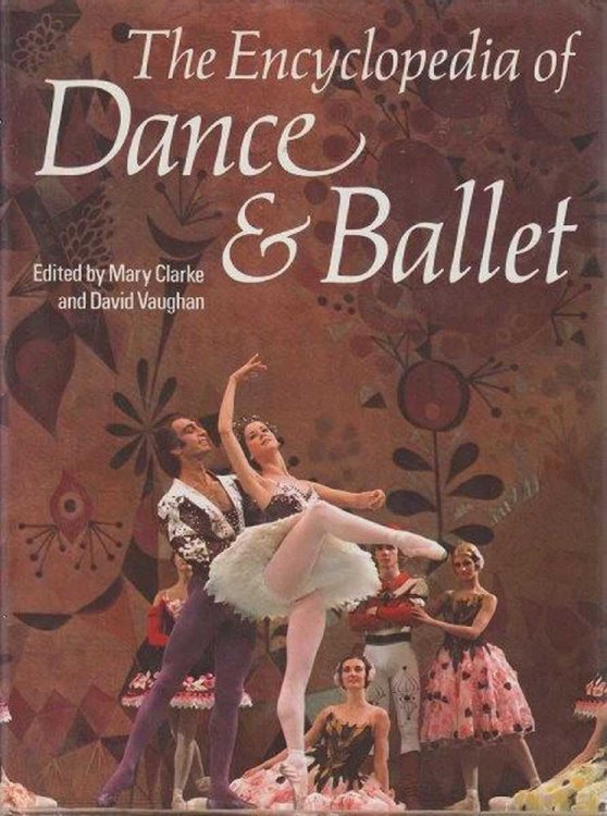 The Encyclopedia of Dance & Ballet