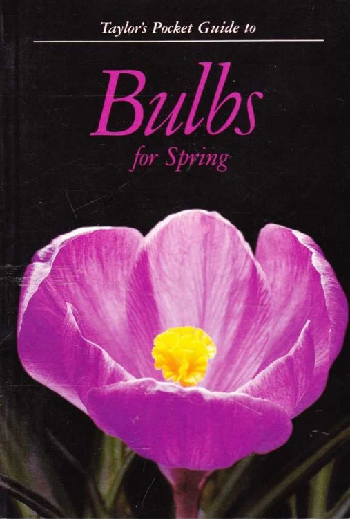 Taylor's Pocket Guide to Bulbs for Spring