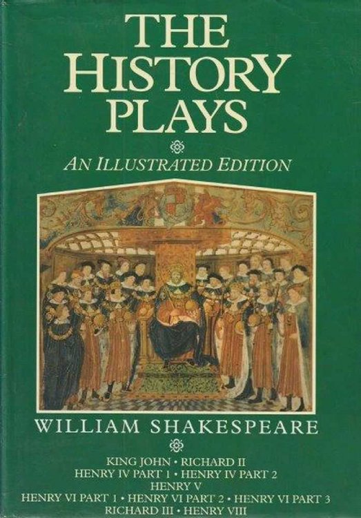 The History Plays - An Illustrated Edition