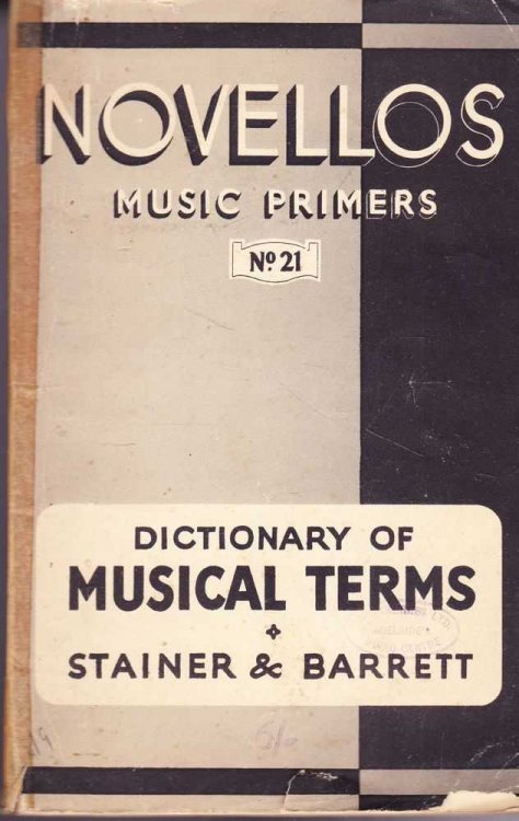 Dictionary of Musical Terms [Novellos Music Primers No. 21]