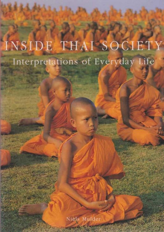 Inside Thai Society: Interpretations of Everyday Life