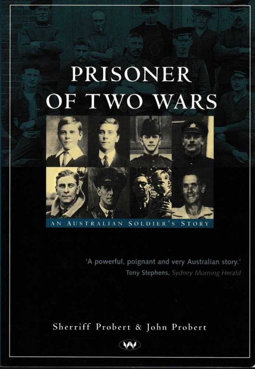 Prisoners of Two Wars: An Australian Soldier's Story
