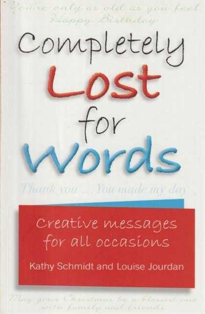 Completely Lost For Words - Creative Massages For All Occasions