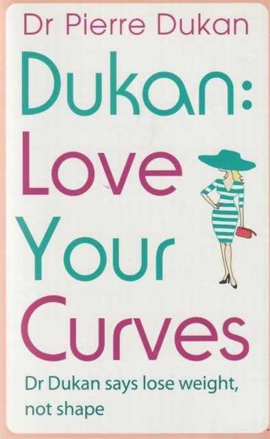 Dukan: Love Your Curves