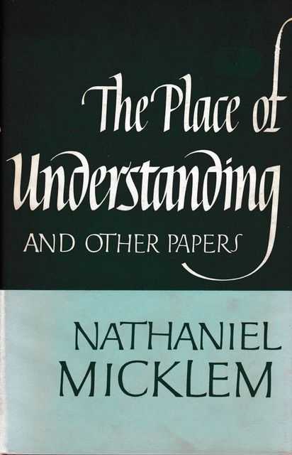 The Place of Understanding and Other Papers