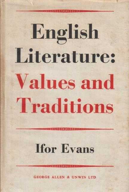 English Literature: Values And Traditions