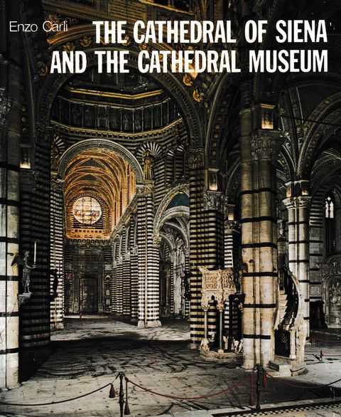 The Cathedral of Siena and the Cathedral Museum