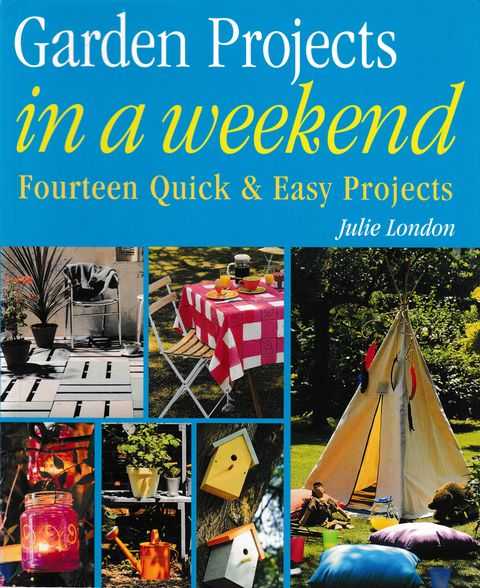 Garden Projects in a Weekend