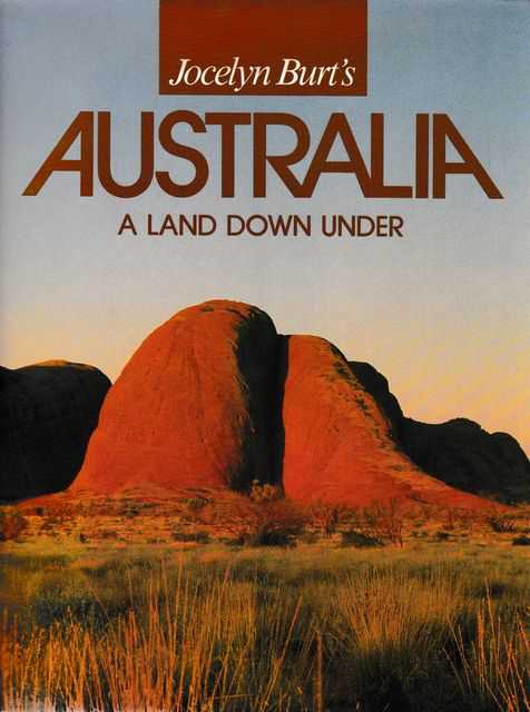 Jocelyn Burt's Australia: A Land Down Under