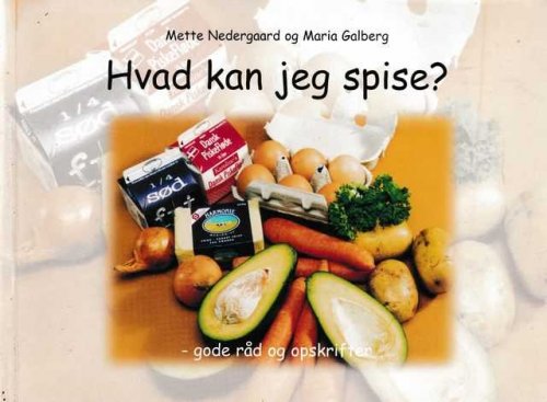 Hvad kan jeg spise Gode Rad Og Opskrifter