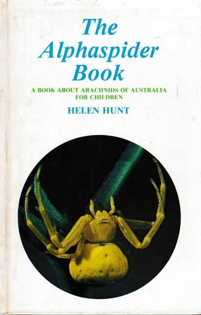 The Alphaspider Book: A Book About Arachnids of Australia for Children