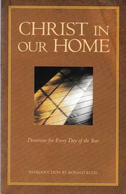 Christ in our Home: Devotions for Every Day of the Year