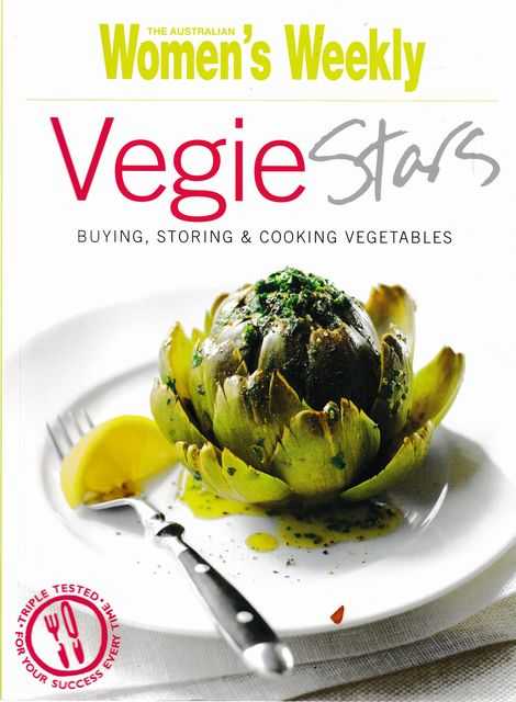 Vegie Stars: Buying, Storing & Cooking Vegetables