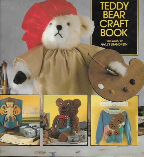 The Teddy Bear Craft Book