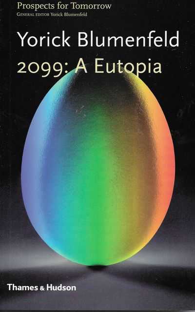 2099: A Eutopia