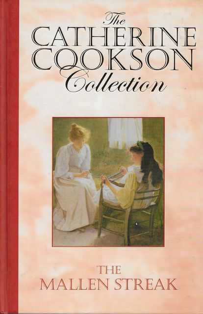 The Mallen Streak [The Catherine Cookson Collection]