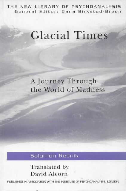Glacial Times: A Journey Through the World of Madness